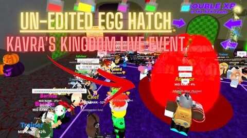 KAVRA'S KINGDOM LIVE EVENT (Egg Hatch)