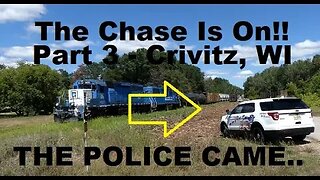 Filming The E&LS Railroad Y & The Police Show Up? PART 3 | Jason Asselin