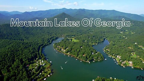 Top 5 Mountain Lakes In North Georgia, USA