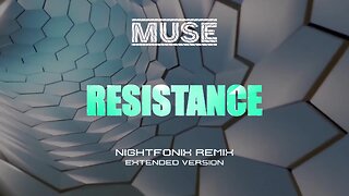 Muse - Resistance (Nightfonix Extended Remix)