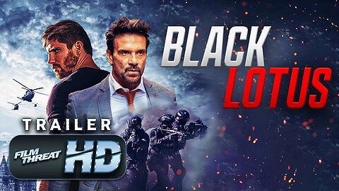 BLACK LOTUS | Official HD Trailer (2023) | ACTION THRILLER | Film Threat Trailers