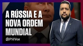 Rússia e o desafio à Nova Ordem Mundial