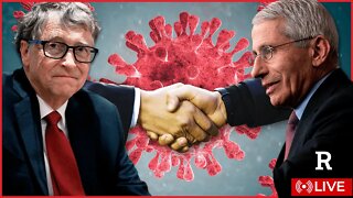 Gates and Fauci are doing it AGAIN and not even hiding it this time | Redacted with Clayton Morris