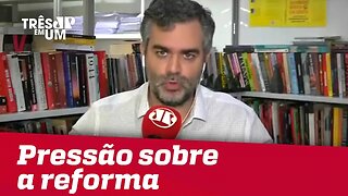 #CarlosAndreazza: A pressão corporativa sobre a reforma