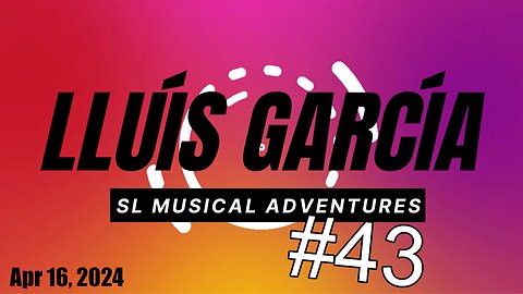 SL Musical Adventures #43