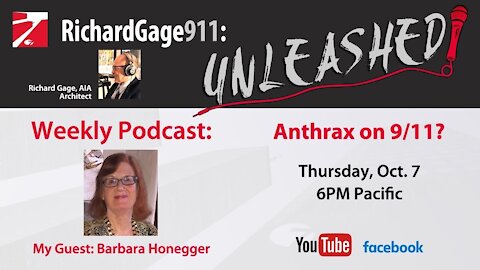 Anthrax on 911 RichardGage911:Unleashed! with guest Barbara Honegger [improved video]