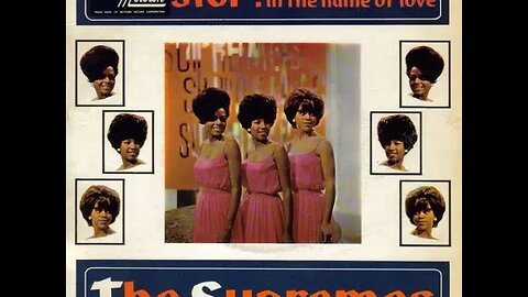 the Supremes "Stop! In the Name of Love"