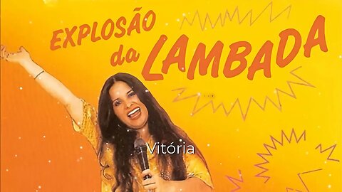 Vitória - Explosão da Lambada