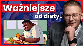 Dieta nie jest tak ważna, jak myślisz... Ten aspekt jest dużo ważniejszy - Dawid Dobropolski