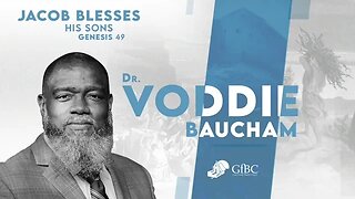 Jacob Blesses His Sons l Voddie Baucham