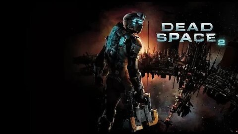 Dead Space 2 Gameplay - No Commentary Walkthrough Part 10