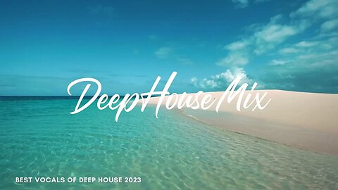 "Mega Hits 2023 🌱 The Best Of Vocal Deep House Music Mix 2023 🌱"