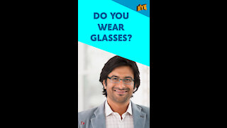 Top 3 Problems Faced By People Who Wear Spectacles *