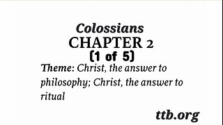 Colossians Chapter 2 (Bible Study) (1 of 5)