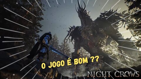 Night Crows Primeira Jogatina !!