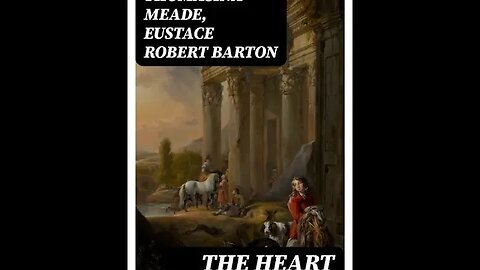 The Heart of a Mystery by L. T. Meade, Robert Eustace - Audiobook