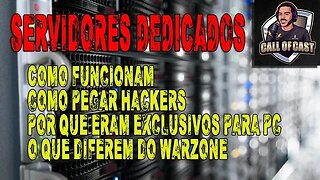 Servidores Dedicados nos Jogos FPS | Como funcionam e diferenças dos atuais | Call of Duty Warzone