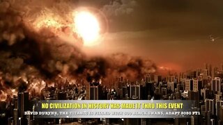 No Civilization in History Survived This Event, David DuByne PT1