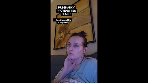 Prenatal "Care" Red Flags Part 1