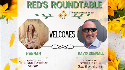 Red’s Roundtable: David Sumrall talks Jan 6, Political Prisoners, Deep State Cabal, & Standing Up!!!