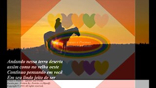 Andando nesse velho oeste, a saudade bate a porta, te amo! [Poesia] [Frases e Poemas]