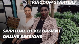 Kingdom Starters Live Spiritual Development Classes Online 👀🧠💥
