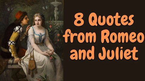 #Romeoandjulietquotes #RomeoandJuliet #motivationalquotes #shorts 8 Quotes from Romeo and Juliet