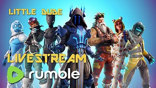 Fortnite LittleDude Good Friday Stream (#54)