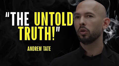 THE TRUTH ABOUT ANDREW TATE AND HIS UNTOLD STORY ! - Motivational Speech by Andrew Tate