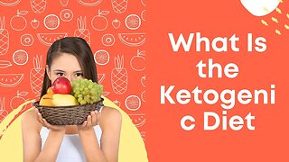 What Is the Ketogenic Diet