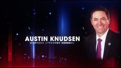 Montana AG Austin Knudsen | Just The News: "Gender Identity: Biden Redefines 'Sex' in Schools