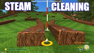 Steam Cleaning - Golf With Your Friends