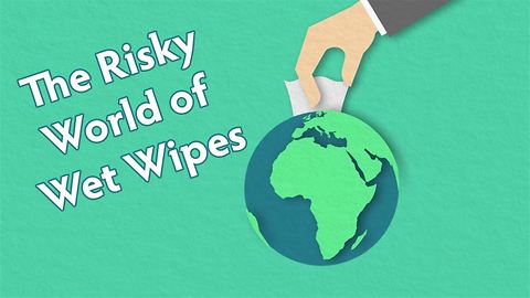 Wet wipes are wreaking havoc on our sewers!