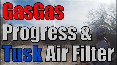 GasGas Progress & Tusk Air Filter - "I Lied" Part II