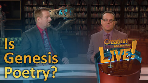 Is Genesis poetry? (Creation Magazine LIVE! 7-05)