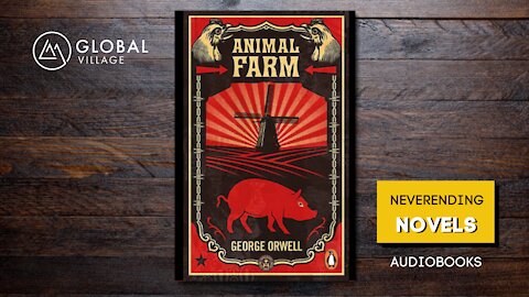 Animal Farm by George Orwell - Audiobook - 77 Global Village Library