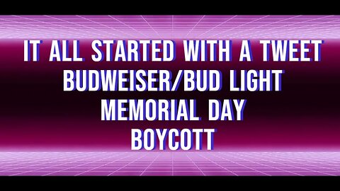 Budweiser/Bud Light Memorial Day Boycott - It All Started With a Tweet