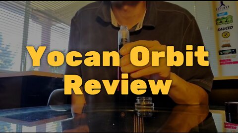 Yocan Orbit Review - Cutting-Edge Design and Excellent Airflow