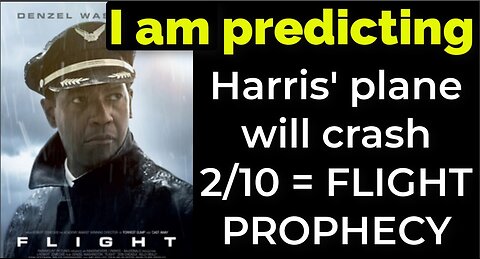 I am predicting: Harris' plane will crash on Feb 10 = FLIGHT MOVIE PROPHECY