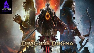 Dragons Dogma 2 Playthrough #3 (Darkvengeance777)