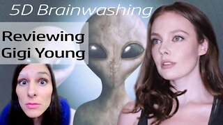 Reviewing Gigi Young: New Age Collides With Fake ET "Disclosure"
