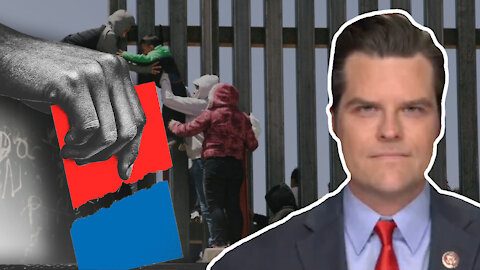 Gaetz: Democrats Want Illegal Aliens Voting in Our Elections