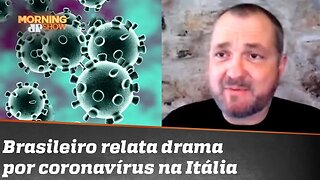 “Fui levado a crer que não ia dar nada”: advogado brasileiro relata drama por coronavírus na Itália