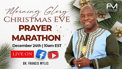Morning Glory | Christmas Breakthrough Prayer Marathon| Dr. Francis Myles