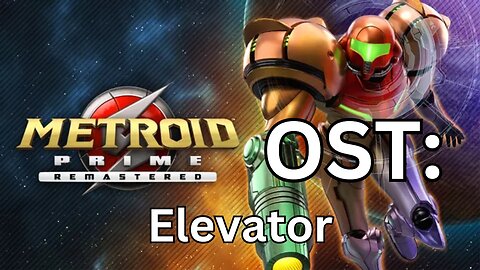 Metroid Prime (R) OST 13: Elevator