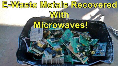 AMAZING RESULTS! - Metals Recovered from E Waste with Microwaves! E-Waste: Will it Pyrolysize?