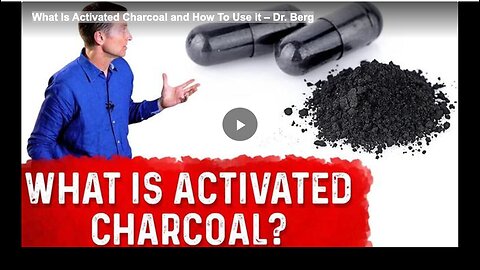 What Is Activated Charcoal and How To Use it – Dr. Berg