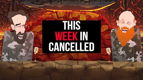 THIS WEEK IN CANCELLED ||BUER BITS||