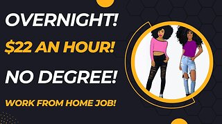Overnight Work From Home Job No Degree $22 An Hour Remote Job Equipment Provided Online Job