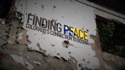 Finding Peace: Colorado's Connection to Bosnia